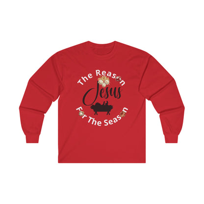 Reason for the Season Long Sleeve T-Shirt