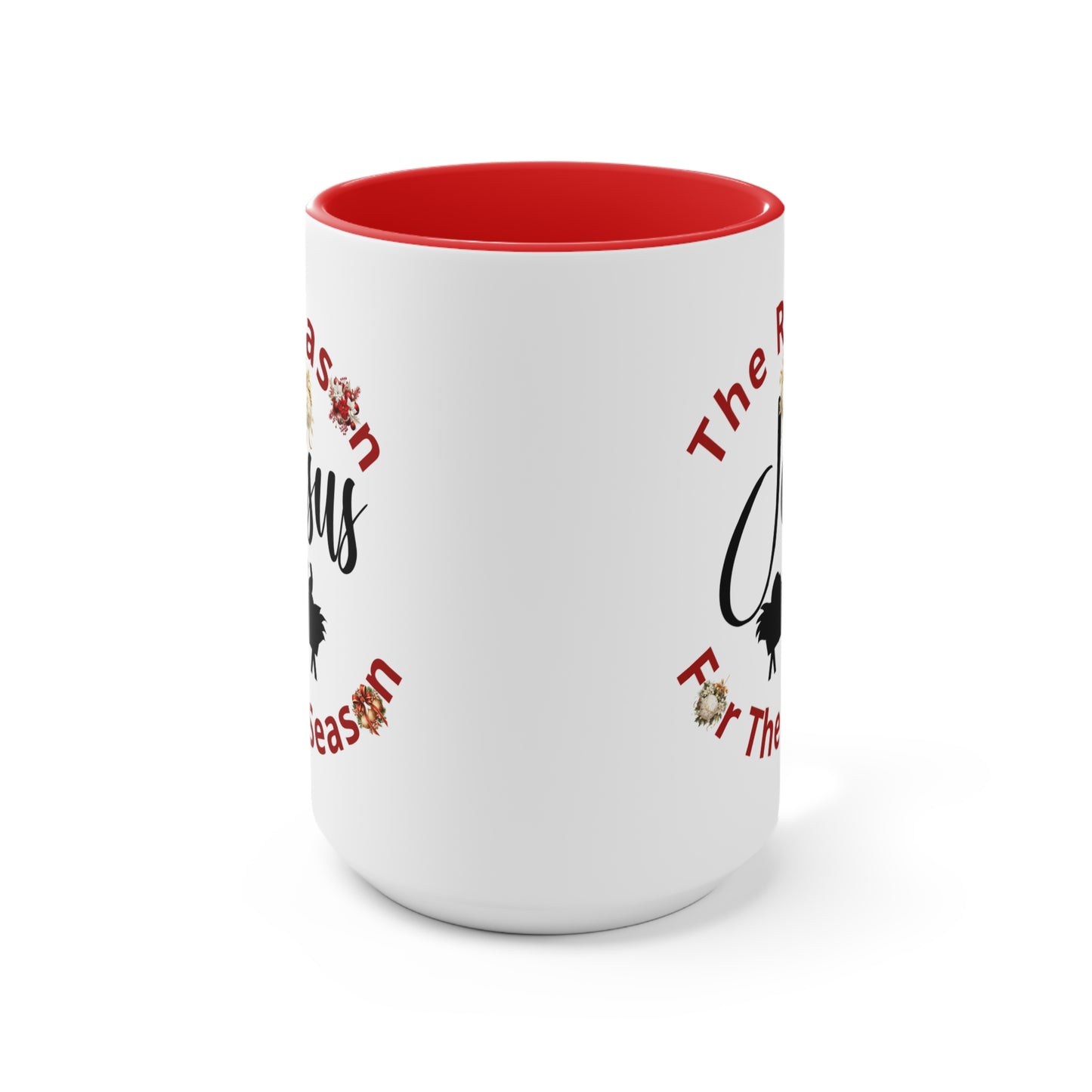 Reason For The Season Mug