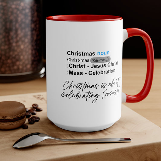 Meaning of Christmas Mug