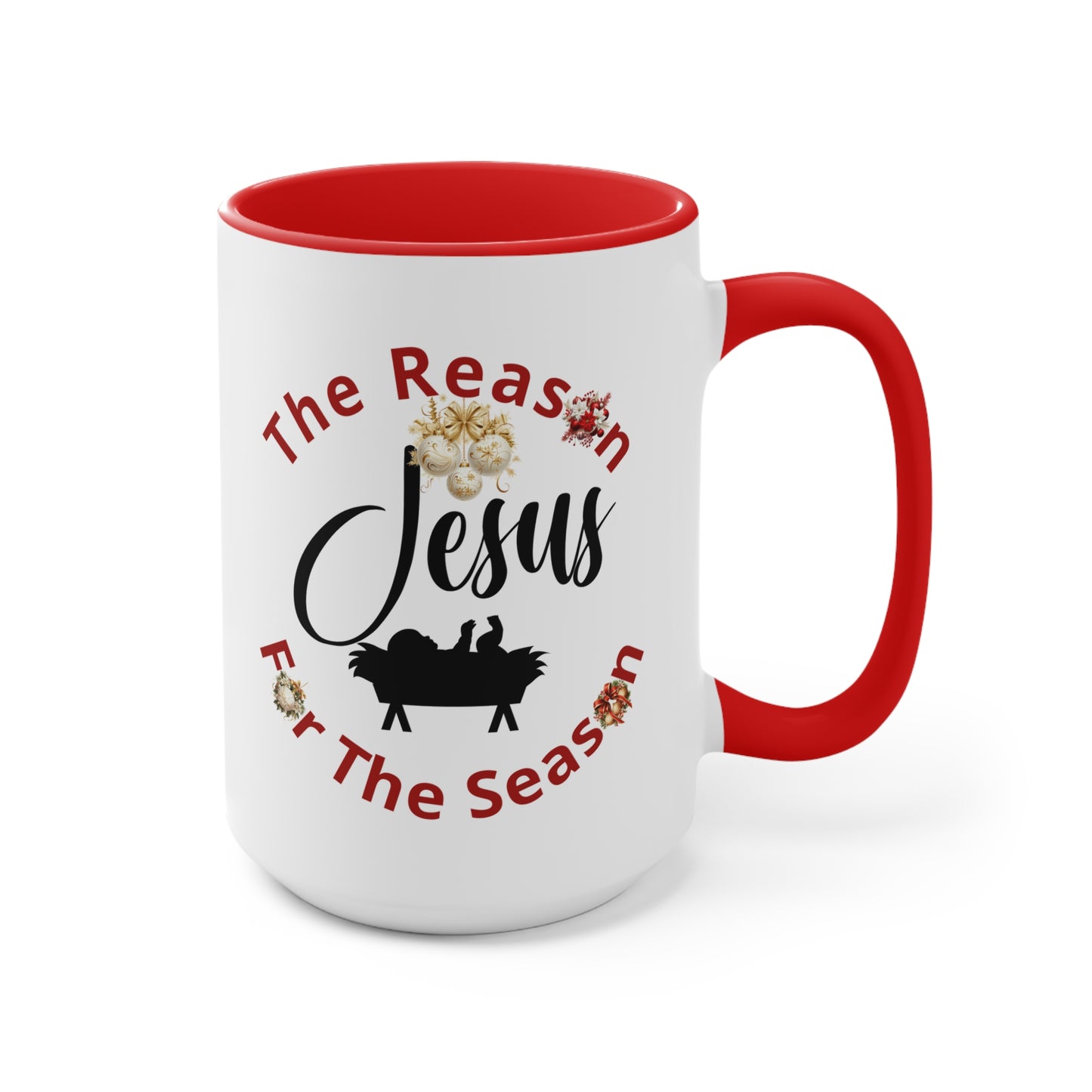 Reason For The Season Mug