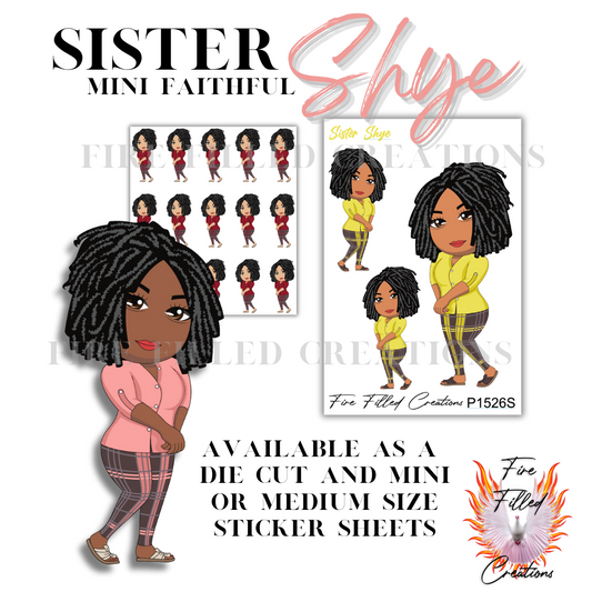 Sister Shye Mini Faithful - Sticker Sheets and Die Cuts